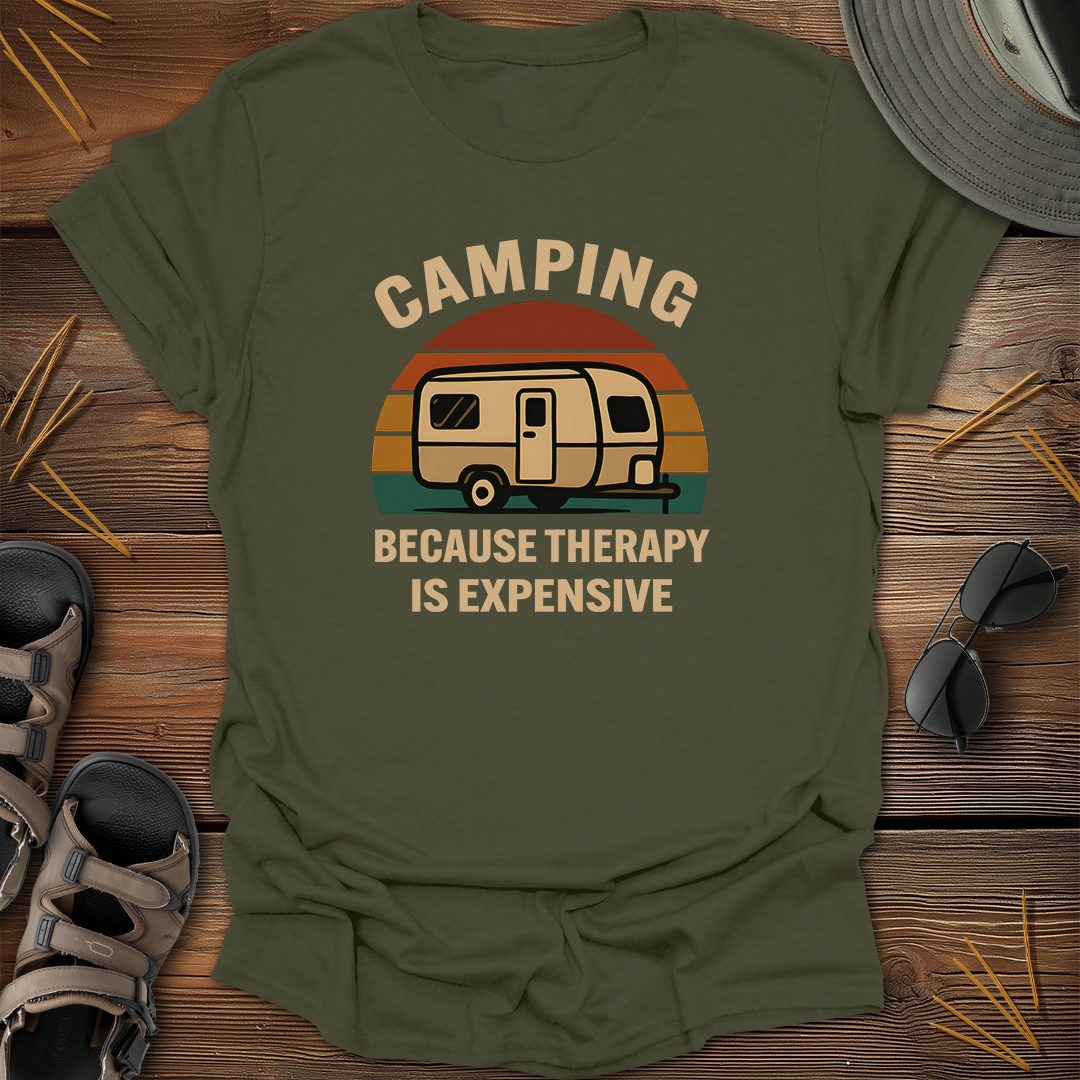 Camping Because Therapy is Expensive T-Shirt