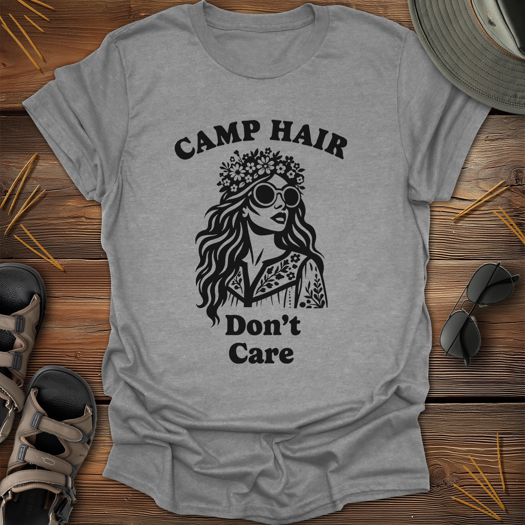Camp Hair Don't Care T-Shirt