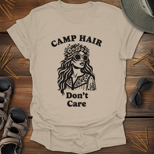 Camp Hair Don't Care T-Shirt