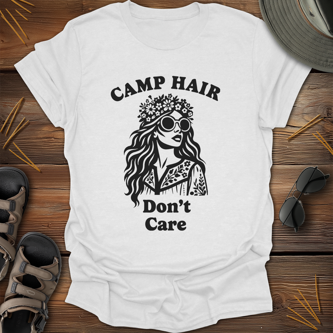 Camp Hair Don't Care T-Shirt