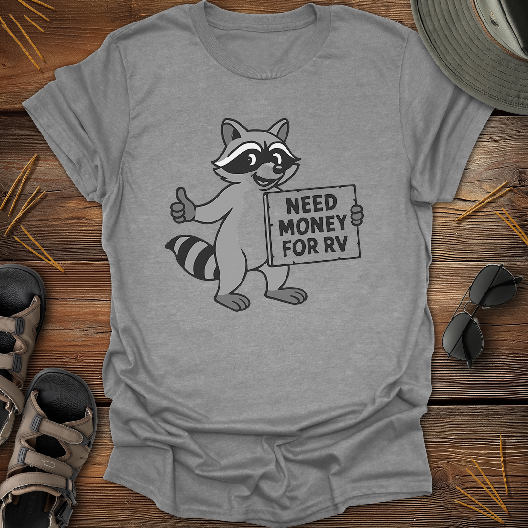 Need Money for RV Cartoon T-Shirt