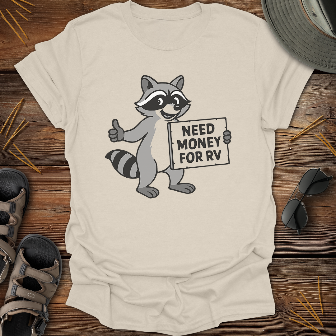 Need Money for RV Cartoon T-Shirt