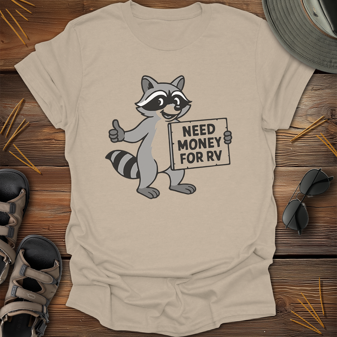 Need Money for RV Cartoon T-Shirt