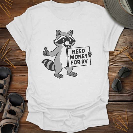 Need Money for RV Cartoon T-Shirt