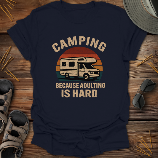 Camping Because Adulting is Hard Retro T-Shirt