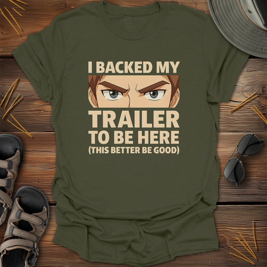 Backed My Trailer Anime T-Shirt