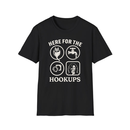 Here for the Hookups Bold T-Shirt